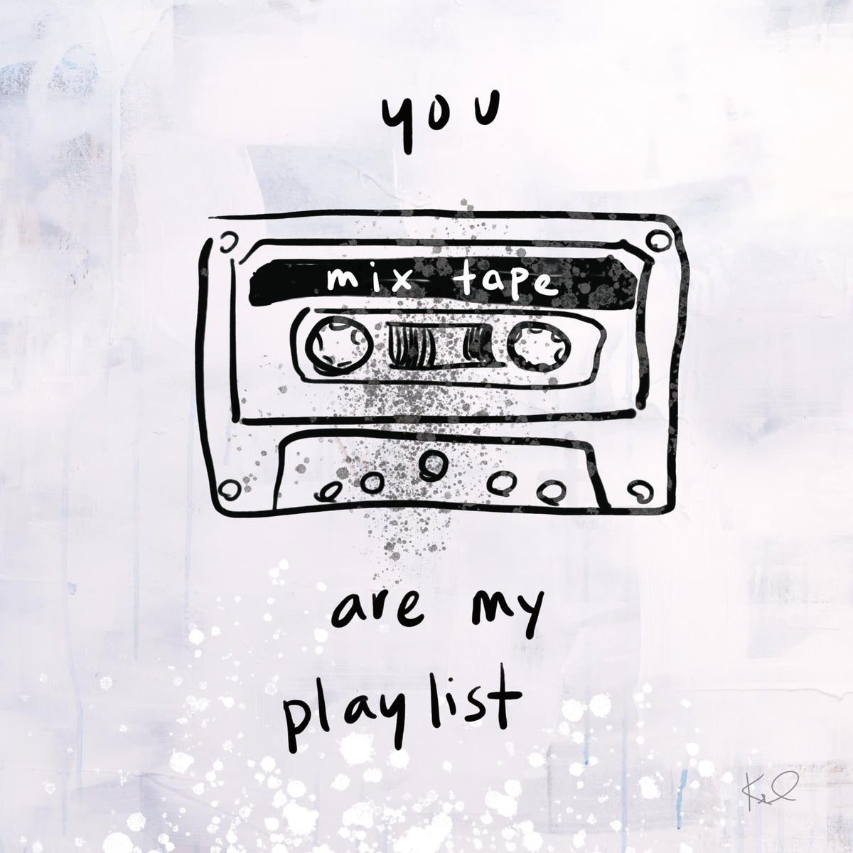 Line drawing of a cassette tape with handwritten text reading you are my playlist on a grey background