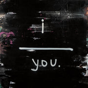 Abstract black artwork with white line marks and handwritten text reading you